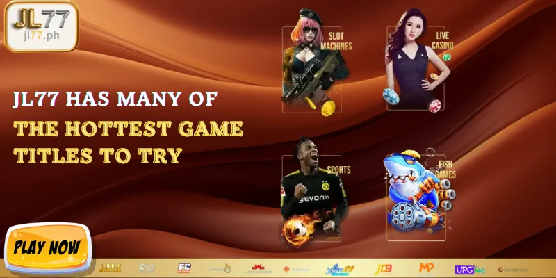 JL77 has many of the hottest game titles to try