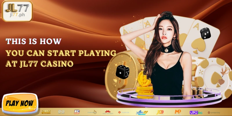 This is how you can start playing at JL77 Casino