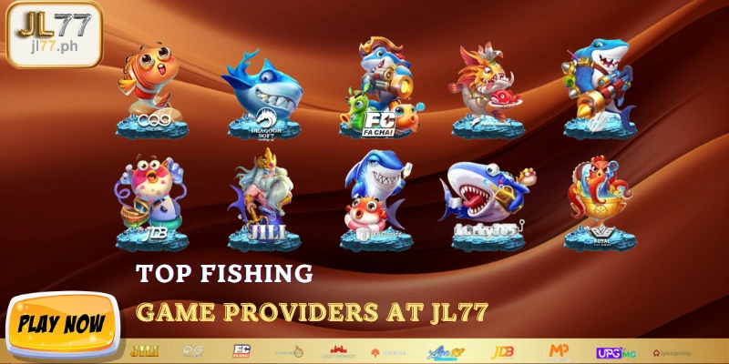 Top fishing game providers at JL77