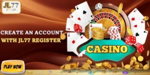 Create An Account With JL77 Register Step By Step Now