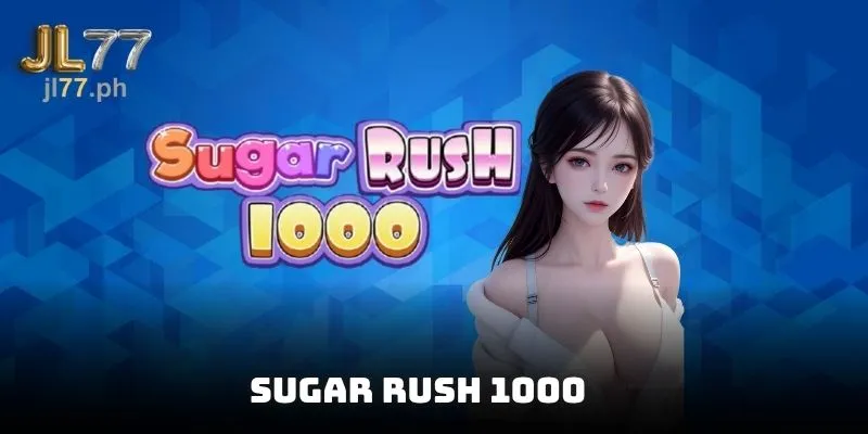 Sugar Rush 1000