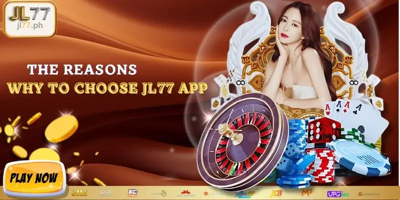 The reasons why to choose JL77 App