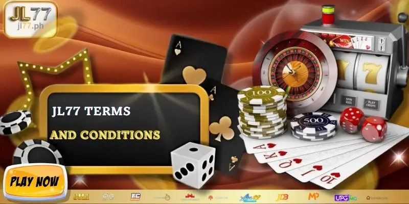 JL77 Terms And Conditions