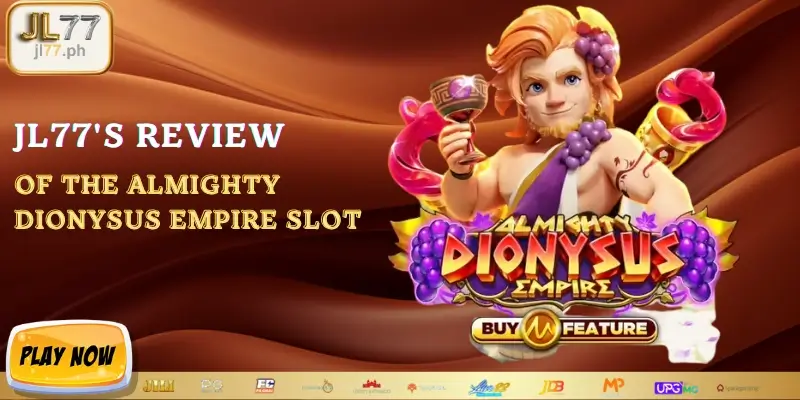JL77's review of the Almighty Dionysus Empire Slot