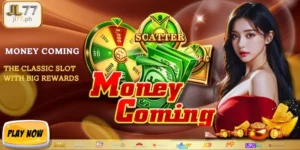 Money Coming The Classic Slot With Big Rewards At JL77