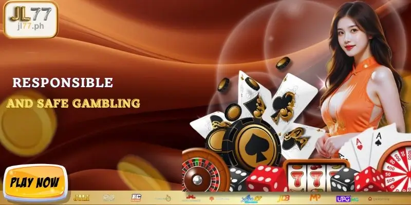 Responsible and safe gambling 
