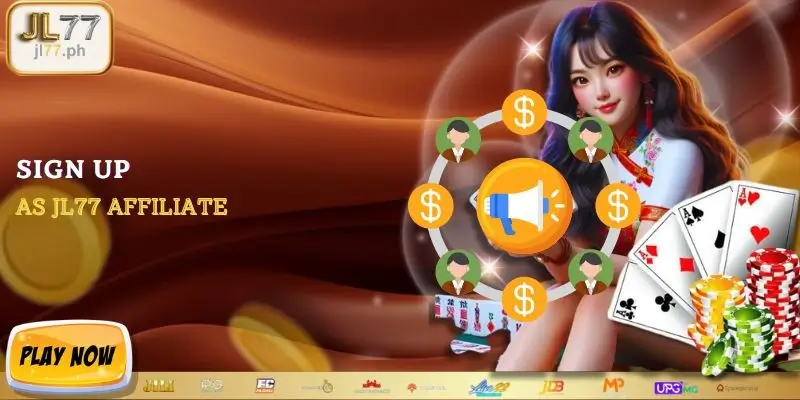 Sign Up As JL77 Affiliate, Make Your Profits Right Now
